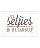 "No Selfies in the Bathroom" by Marla Rae, Ready to Hang Framed Print, White Frame